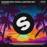 BADDIES ONLY, CAVALLI & Mathieu Ruz - Dame Mas (Extended Mix)