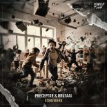 Preceptor & Brutaal - Strafwerk (Extended Mix)
