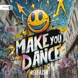 Releazer - Make You Dance (Extended Mix)
