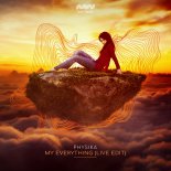 Physika - My Everything (Live Edit)(Extended Mix)