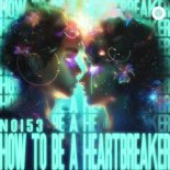 No153 - How To Be A Heartbreaker
