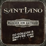 Santiano - Maedchen von Haithabu (DJ Gollum & Empyre One Remix)