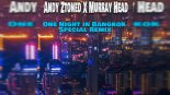 Andy Ztoned X Murray Head (One Night in Bangkok Special Remix)