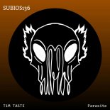 TiM TASTE - Parasite (Konfusia Remix)