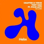 Chapter & Verse x Toby Gad feat. Pixie Lott - Oh Lord (Extended Club Mix)