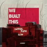 DJ PP, Gabriel Rocha - I Can´t Stop (Original Mix)