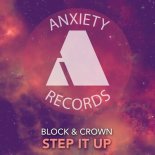 Block & Crown - Step It Up (Club Mix)