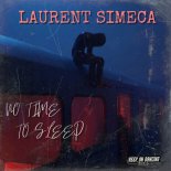 Laurent Simeca - No Time to Sleep (Extended Mix)