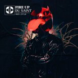 Du Saint - Fire Up (Extended Mix)