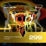 Andrey Exx & TuraniQa - Lambada (Extended Mix)