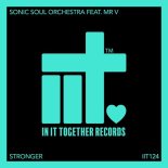 Sonic Soul Orchestra, Mr V - Stronger (Extended Vox Mix)