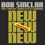 Bob Sinclar, Makedah, Queen Ifrica, Vybrate - New New New (Nico De Andrea Remix)