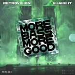 RetroVision - Shake It (Extended Mix)