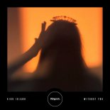 Kidd Island - Without You (Extended Mix)