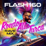 Flash160 - Rondo Alla Turca (Rave Mix)