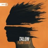 Talon - Flow State (Extended Mix)