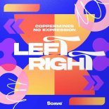 Coppermines & No ExpressioN - Left Right