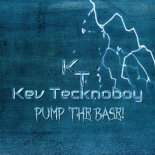 Kev Tecknoboy - Pump the Base! (Extended Mix)