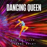 Geo Da Silva and George Buldy - Dancing Queen (Extended Mix)