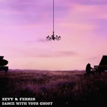 Zevy and Ferris - Dance With Your Ghost