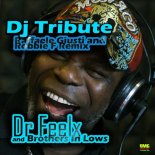 Dr Feelx, Brothers In Lows - Dj Tribute (Raffaele Giusti and Robbie F Remix)