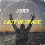 2Sher - Lost In Space