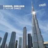 FabRick & SoulSkin - Stadium Dance