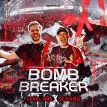 Level One & Scarra - Bomb Breaker (Original Mix)