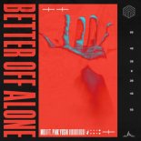 MOJI - Better Off Alone Ft. Pink Yusin[Extended Mix]