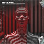 Blaze U, Bacca Chew, Westerlund - Bella Ciao (Techno Remix)