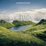 Nathan Evans - Highland Girl
