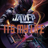 Dj Javi P - It's My Life