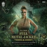 Bulletproof & Da Mouth of Madness - Full Metal Jacket (Official Atomic Blonde 2024 Anthem)(Extended Mix)