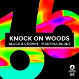 Block & Crown, Martina Budde - Knock on Wood (Extended Mix)