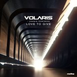 Volaris + Cammie Robinson - Love To Give