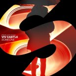VIV Castle - Someone (Extended)
