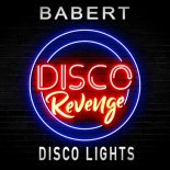 Babert - Disco Lights (Original Mix)