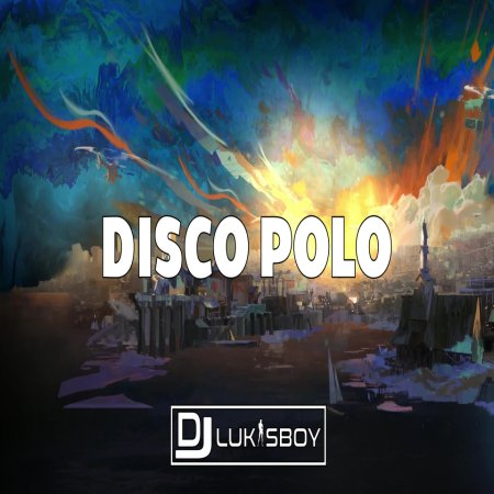 KWIECIEŃ 2024 SKŁADANKA DISCO POLO NAJNOWSZE DISCO POLO DJ.LUKASBOY VOL.1 AREK KOPACZEWSKI