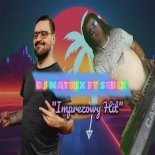 Matrix Feat. Sebix - Imprezowy Hit