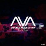 Eximinds, Mully & Lyd14 - Royal Flush (Extended Mix)