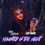 Nick Unique & Lady Luminis - Haunted in the Night (Extended Mix)