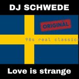 DJ Schwede - Love Is Strange