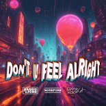 Harris & Ford, Noisetime Feat. Djane HouseKat - Don't U Feel Alright