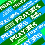 Prayers - Imagination (Block & Crown Dope Demand Mix)