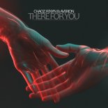 Chaoz x Fenyn & Averion - There For You (Extended)