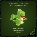 Sunset Project and FSDW and Basslovers United - Nessaja (Dan Winter Remix)