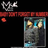 Milli Vanilli - Baby Don t Forget My Number