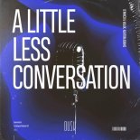 D'Amico & Valax - A Little Less Conversation (Extended Mix)