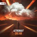 AZ tronaut - Dream (Extended Mix)