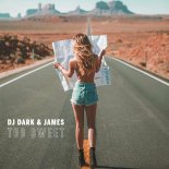 DJ Dark feat. James - Too Sweet
